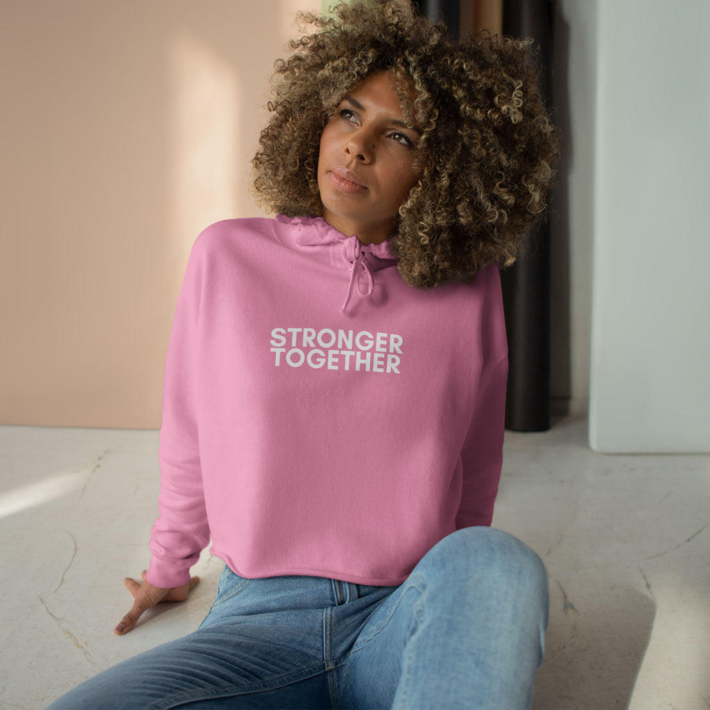 Pink Crop Hoodie - Stronger Together