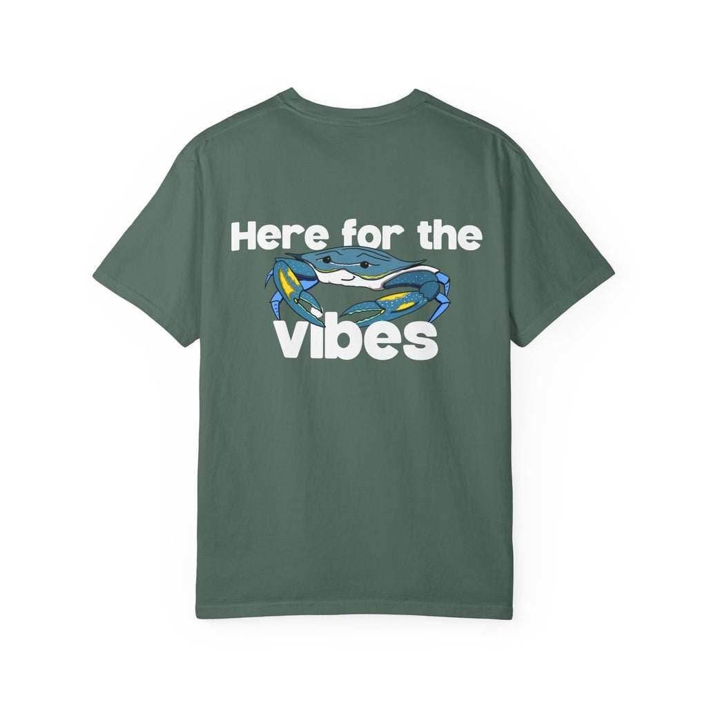 Here for the Vibes (Crabby) T-Shirt