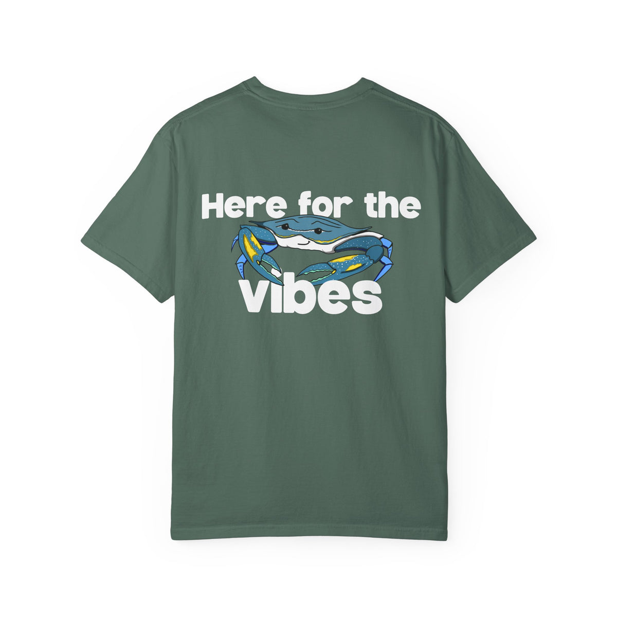 Here for the Vibes (Crabby) T-Shirt