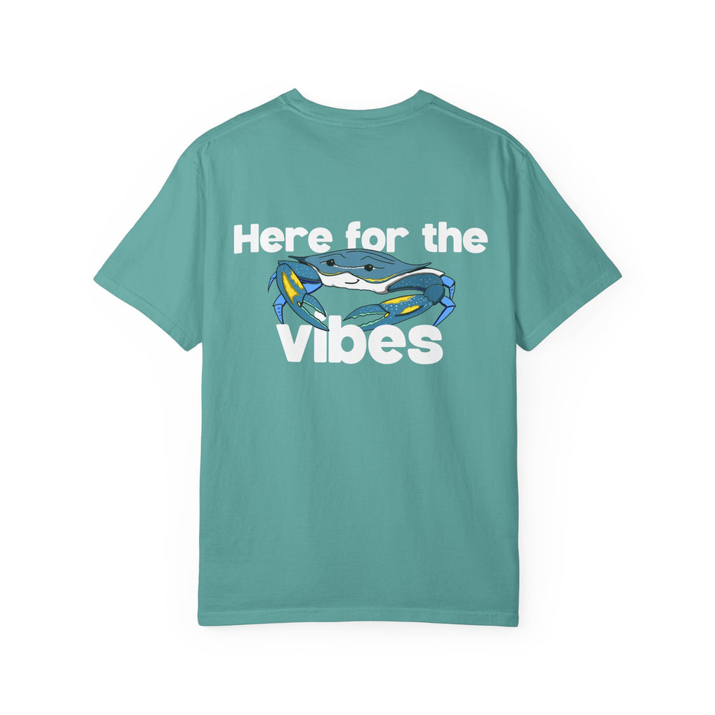 Here for the Vibes (Crabby) T-Shirt