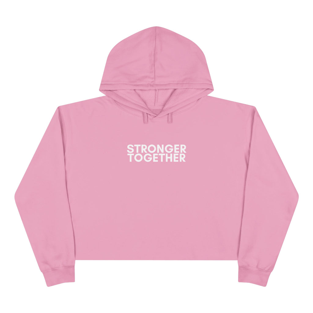 Pink Crop Hoodie - Stronger Together