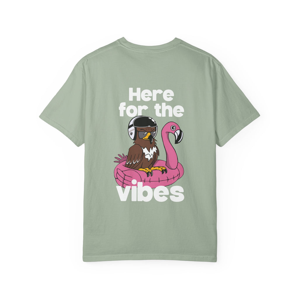 Here for the Vibes T-Shirt